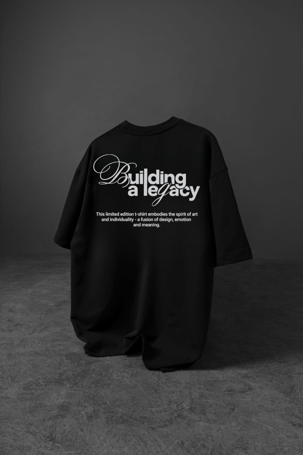 Building A Legacy Oversized T-Shirt