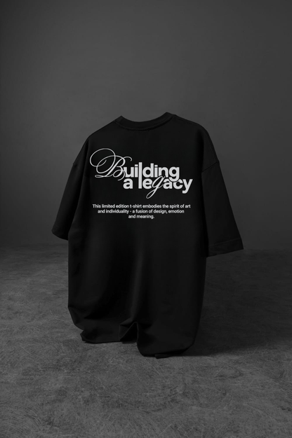 Building A Legacy Oversized T-Shirt